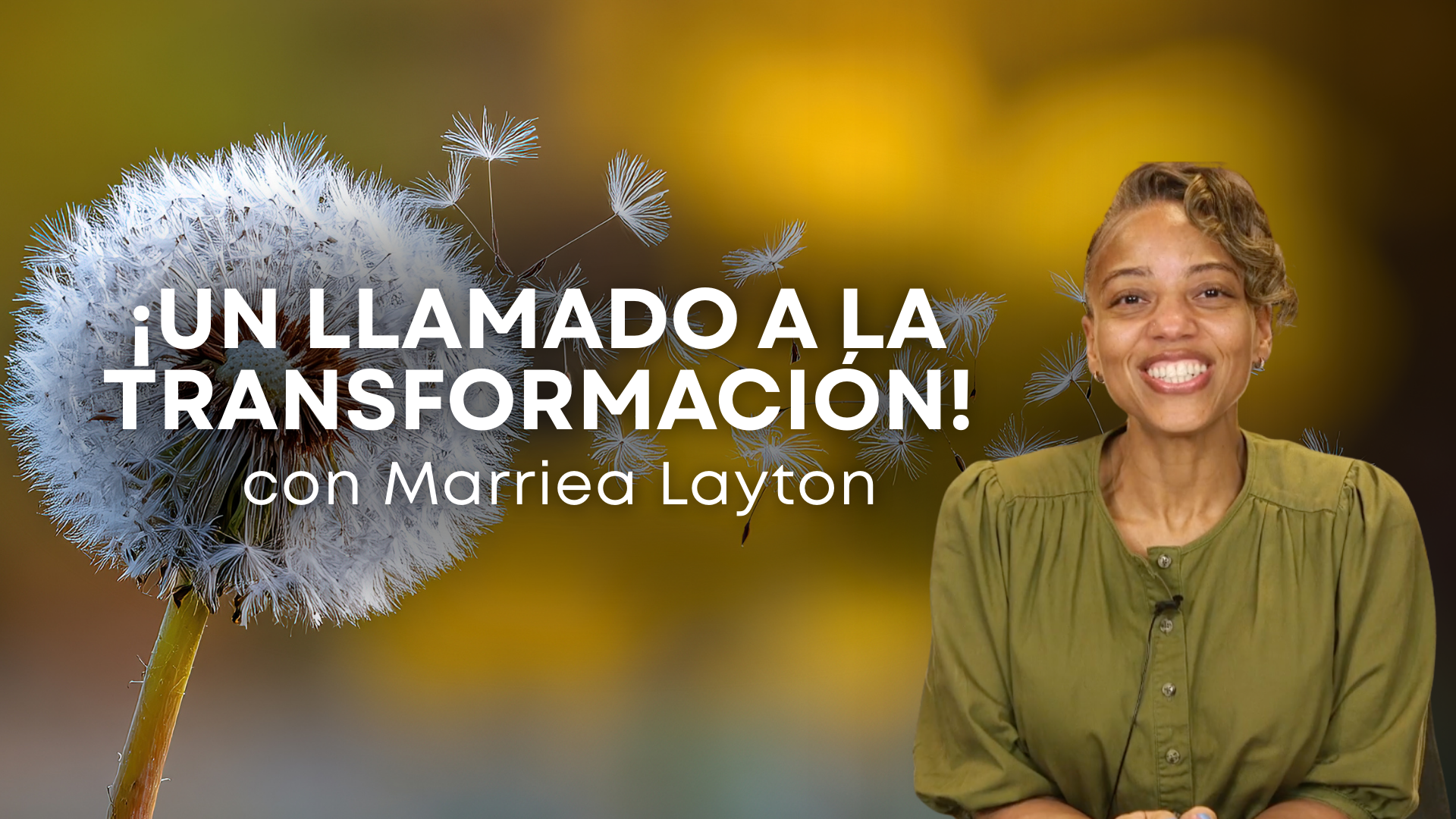 ¡Un llamado a la transformación! con Marriea Layton (02/11/26)