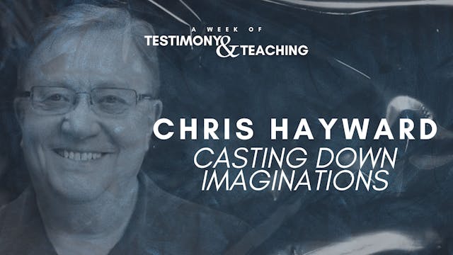 Chris Hayward: Casting Down Imaginations