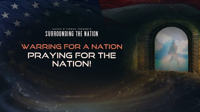 Warring for a Nation - Praying for th...