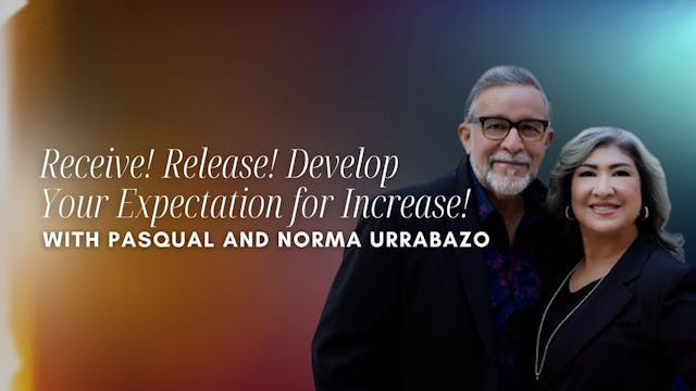 Receive! Release! Develop Your Expect...