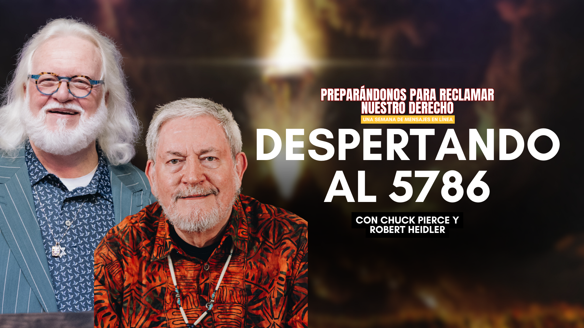 Despertando al 5786 con Chuck Pierce y Robert Heidler (09/22)