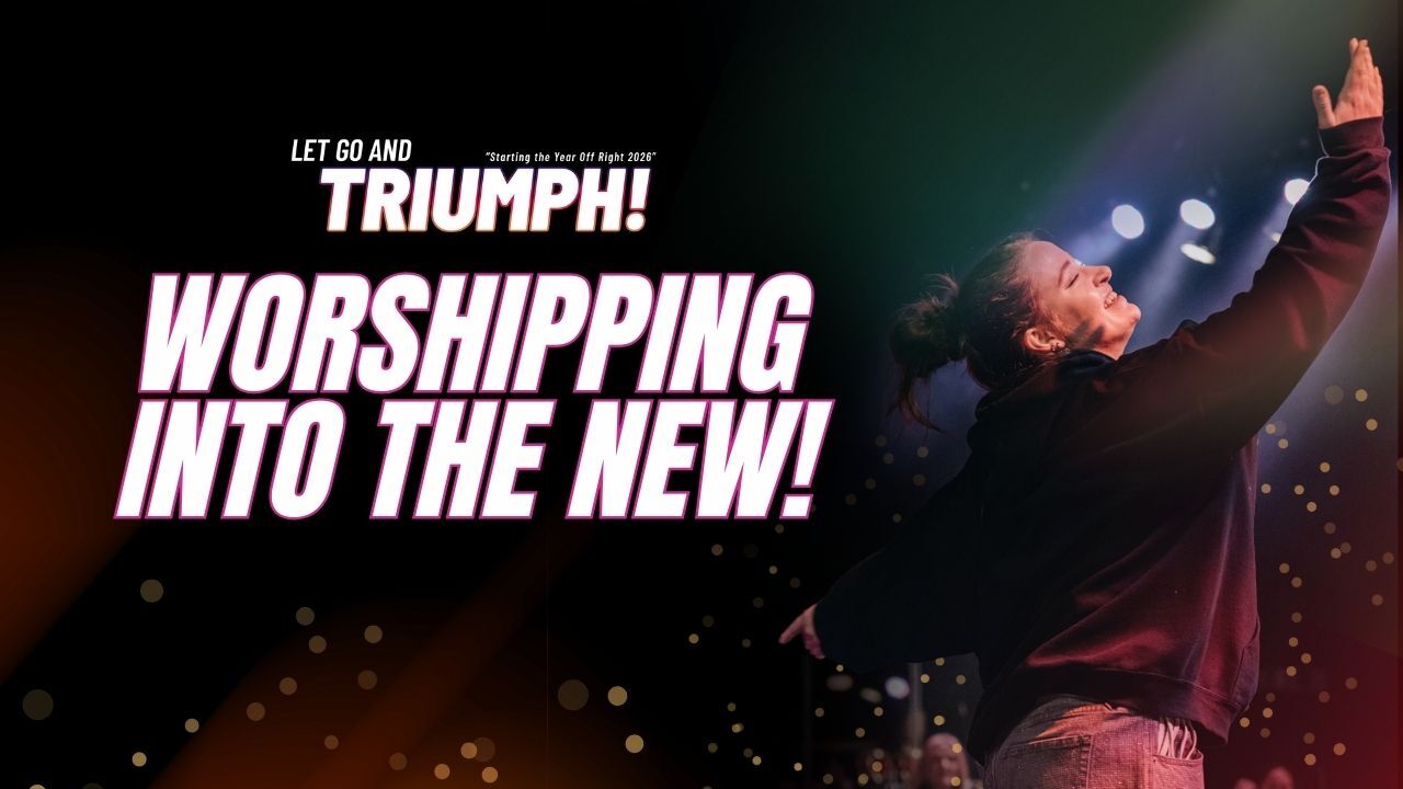 Worshipping Into the New! (12/30/25)