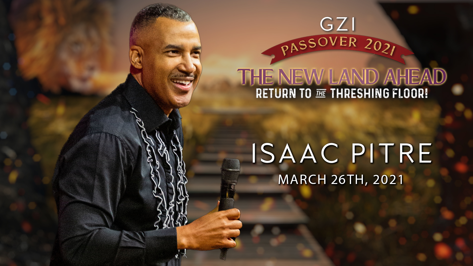 Passover 2021 - Session 1 (03/26) - Isaac Pitre