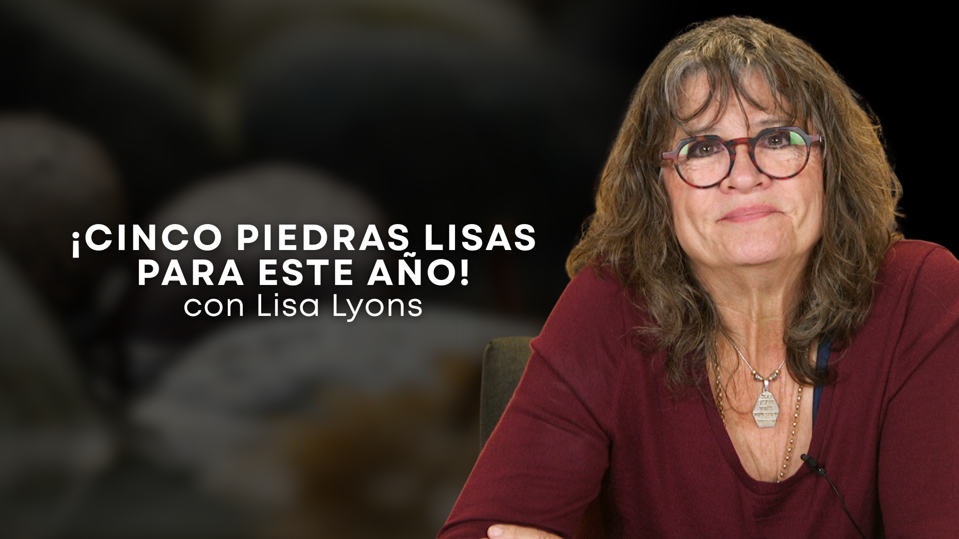 ¡CINCO PIEDRAS LISAS PARA este año! con Lisa Lyons (01/20/26)