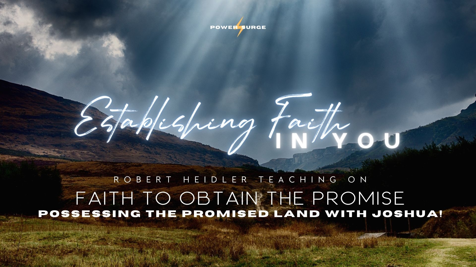 Power Surge: Establishing Faith In You (03/09)