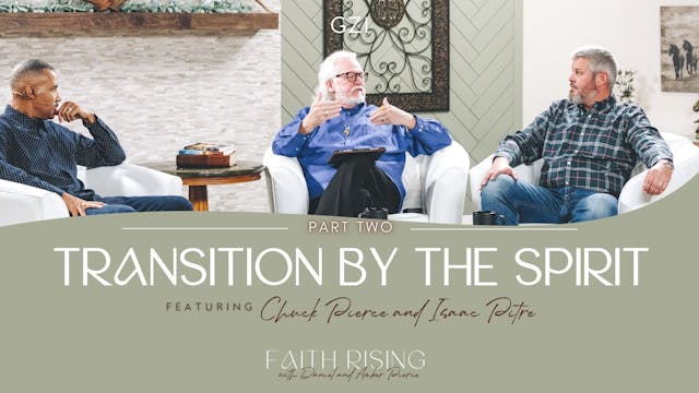 Faith Rising - Episode 31 - Transitio...