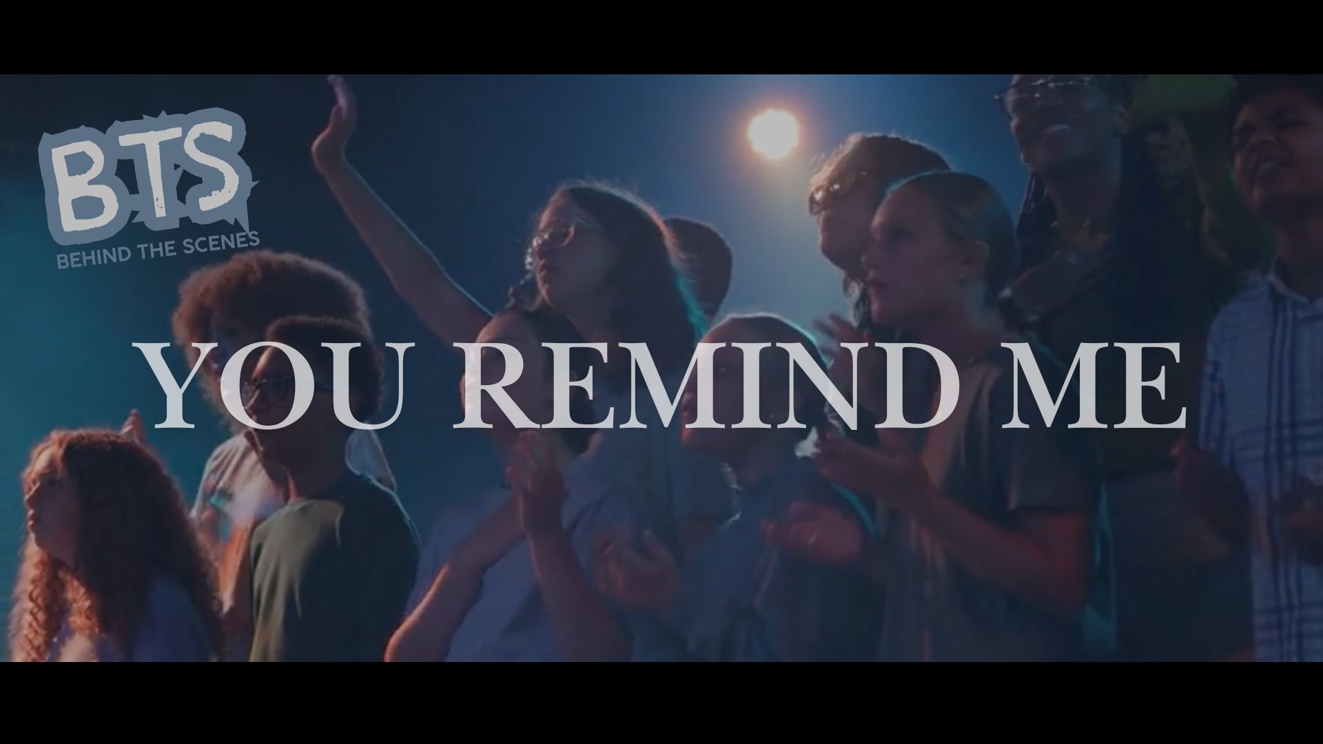 You Remind Me BTS Reel