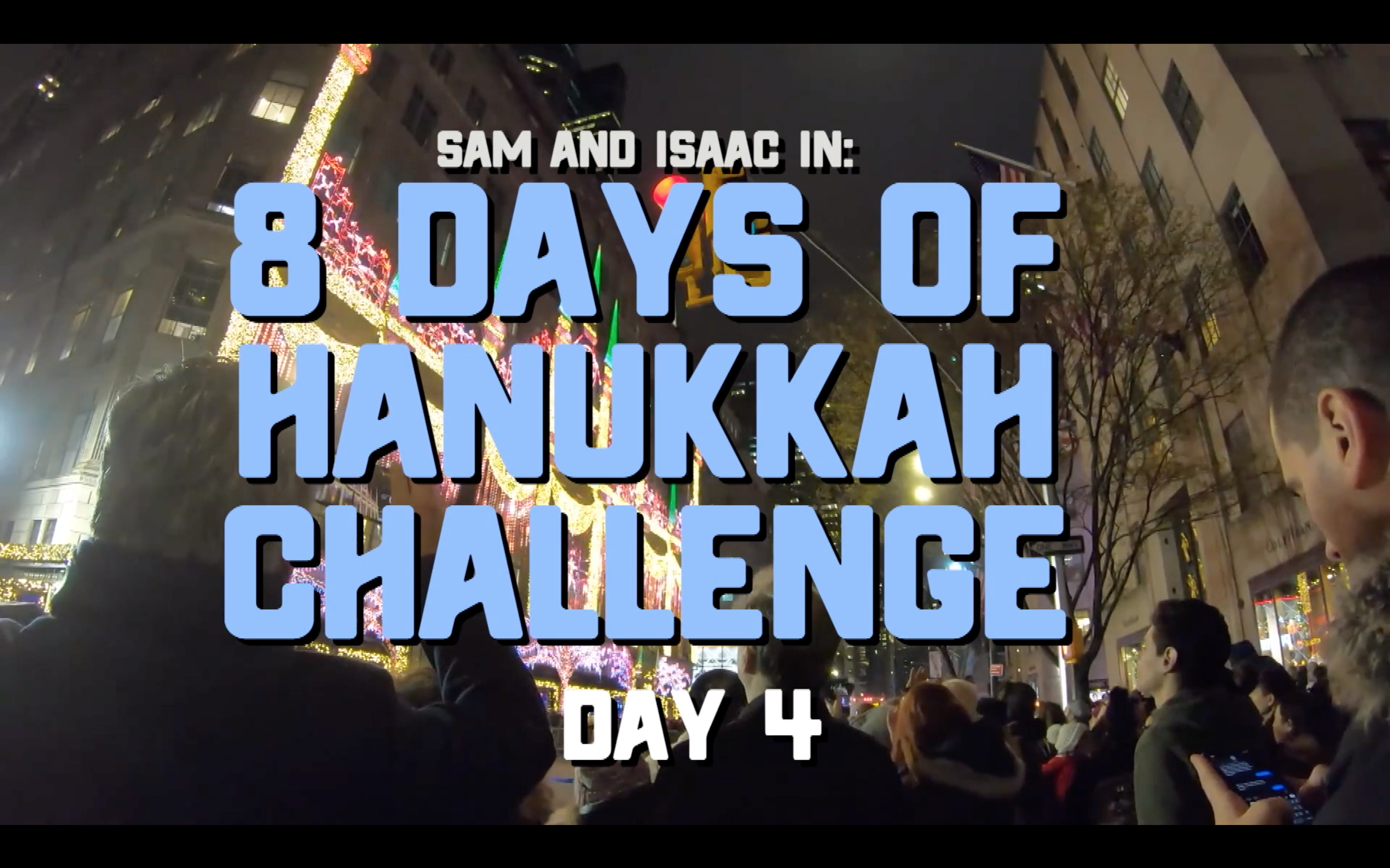 8 Days of Hanukkah Challenge - Day 4