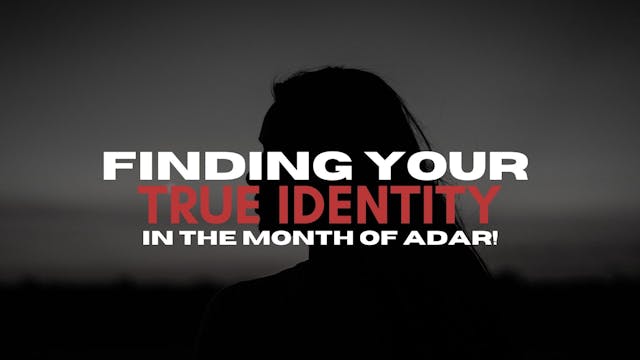 Finding Your True Identity (02/19)