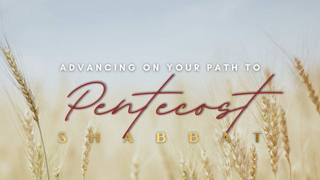 Shabbat: Advancing On Your Path to Pe...