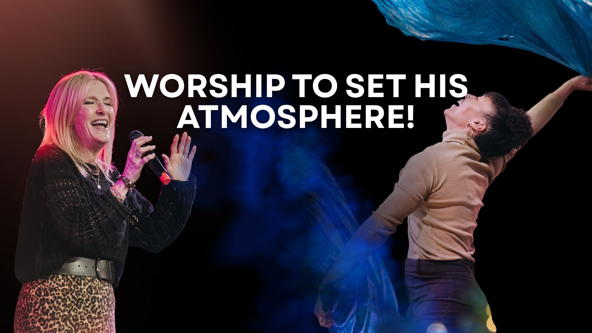 Worship to Set His Atmosphere (01/22/26) 7PM