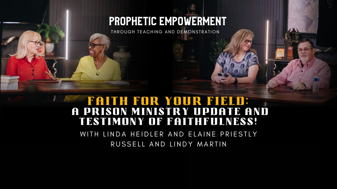Prophetic Empowerment: Faith for Your Field (08/23) 7PM