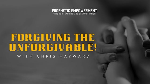 Prophetic Empowerment: Forgiving the ...