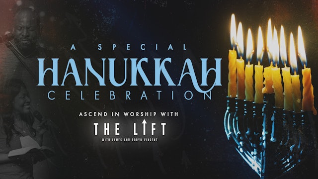 The Lift: A Special Hanukkah Celebration (12/19)