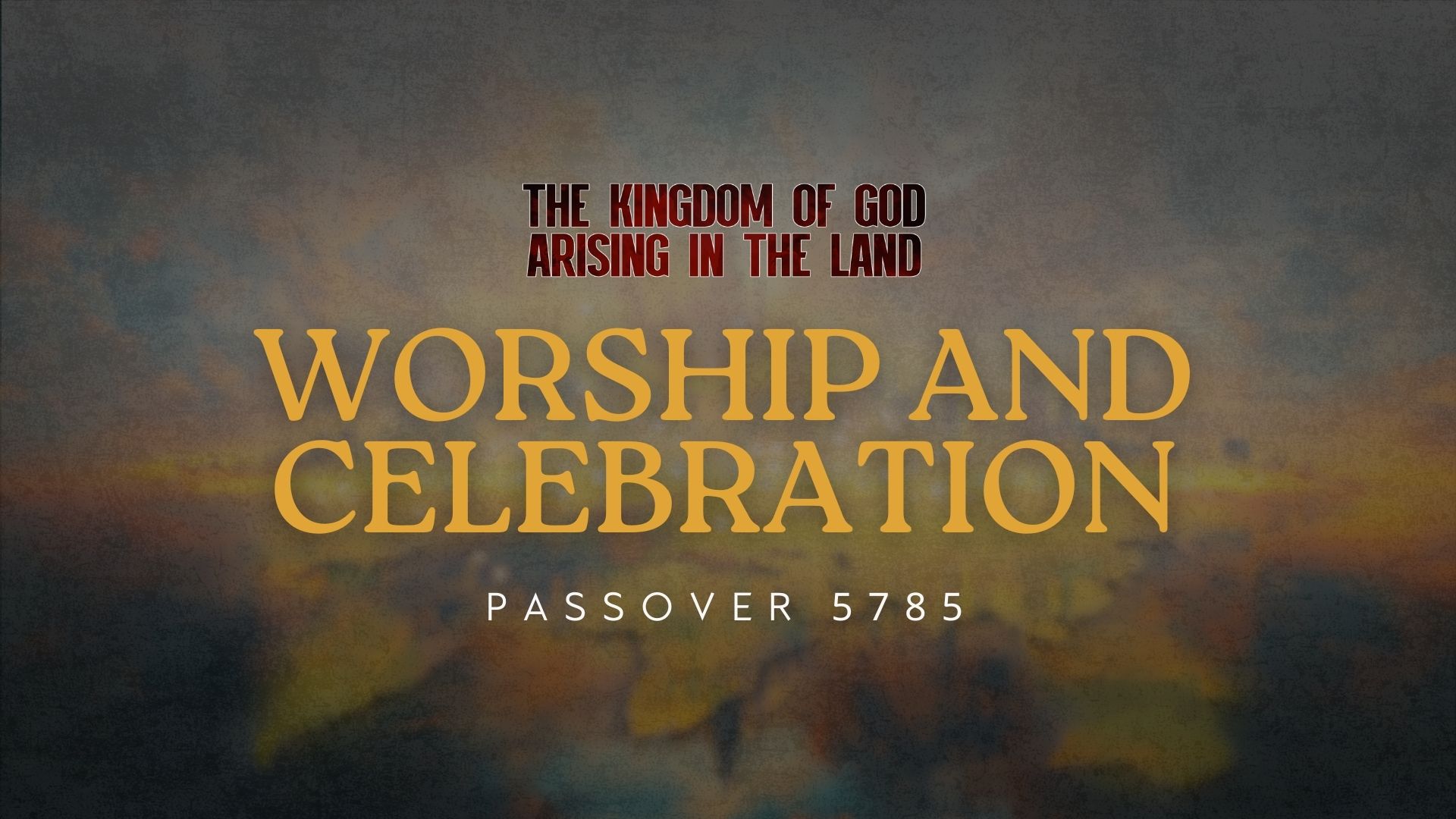 Passover 5785 - Worship and Celebration 6PM (4/12) 