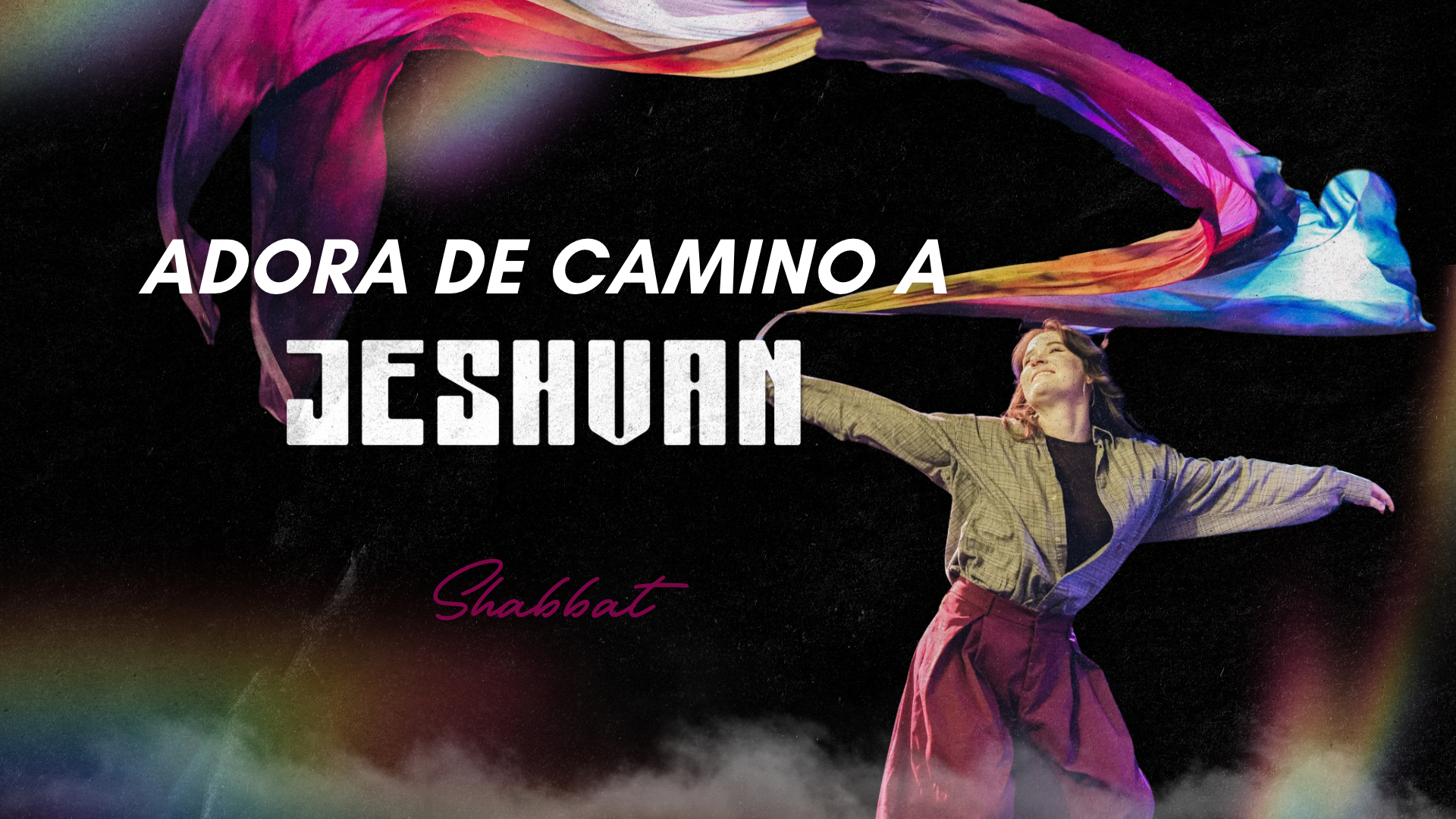 Shabbat: Adora de Camino a Jeshvan (10/09/26)