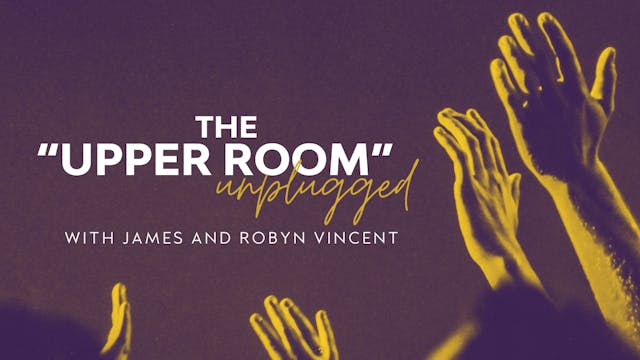 The Upper Room "Unplugged" (05/13)