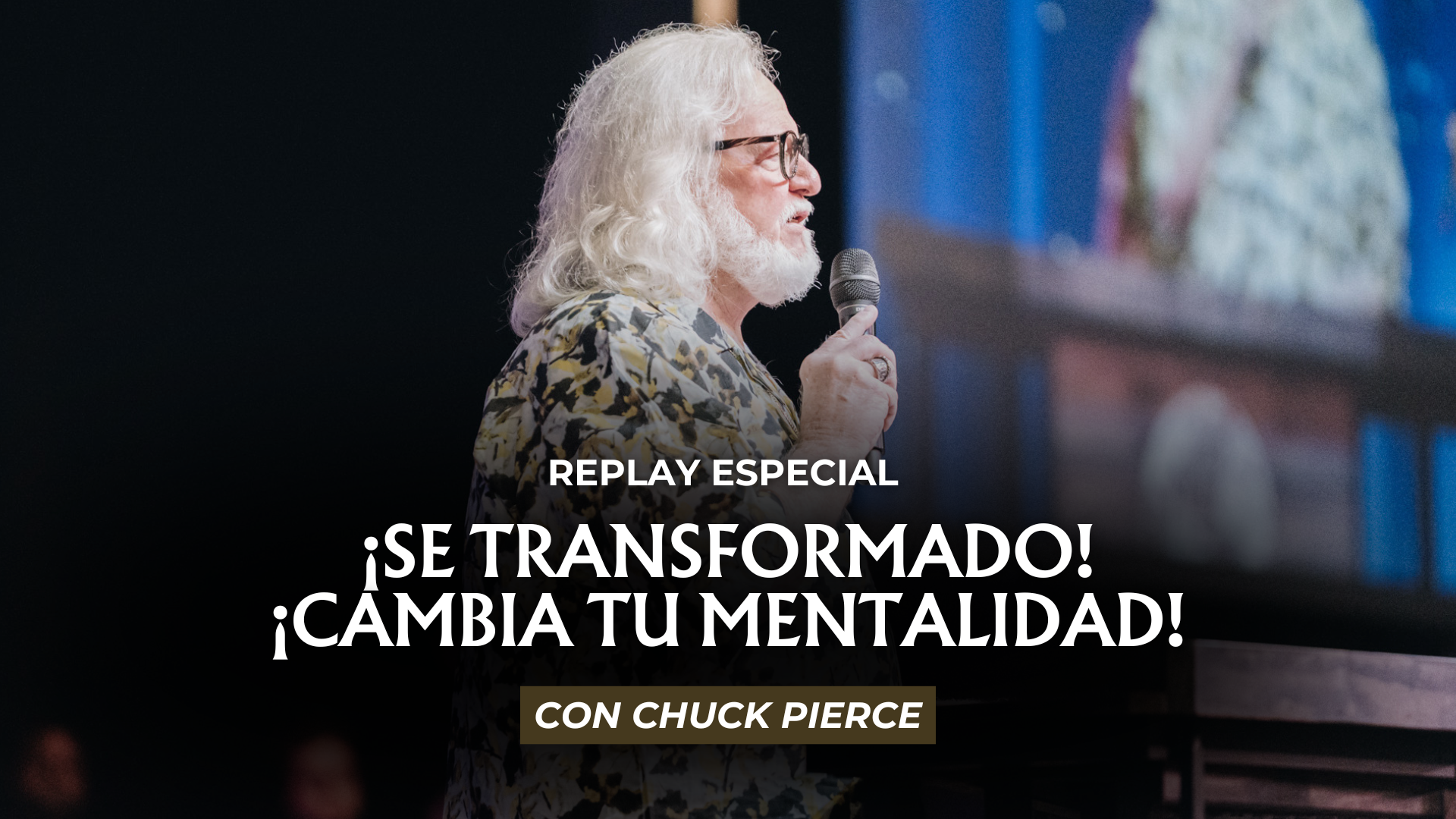 ¡Se transformado! ¡Cambia tu mentalidad! Con Chuck Pierce (09/02)