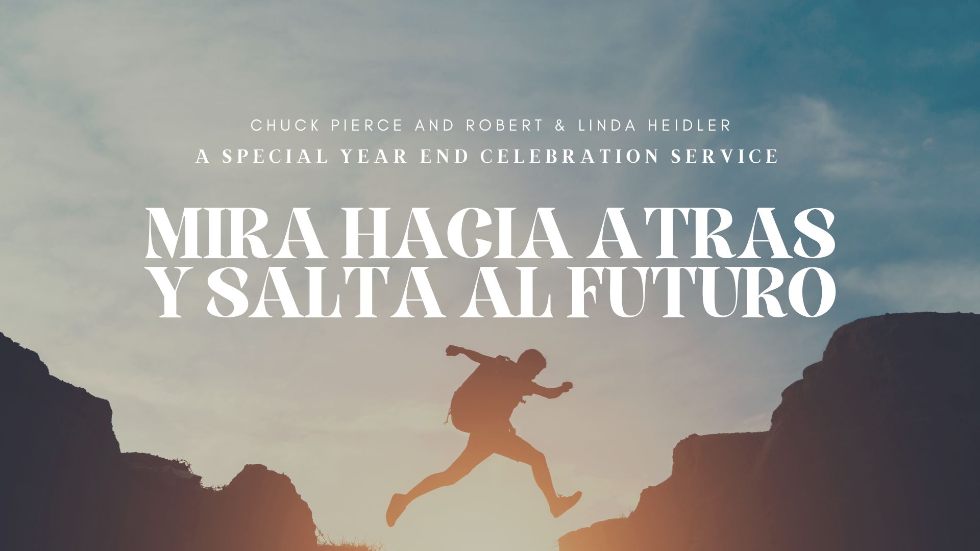 Servicio de Celebración (9/18) - Chuck Pierce y Robert & Linda Heidler