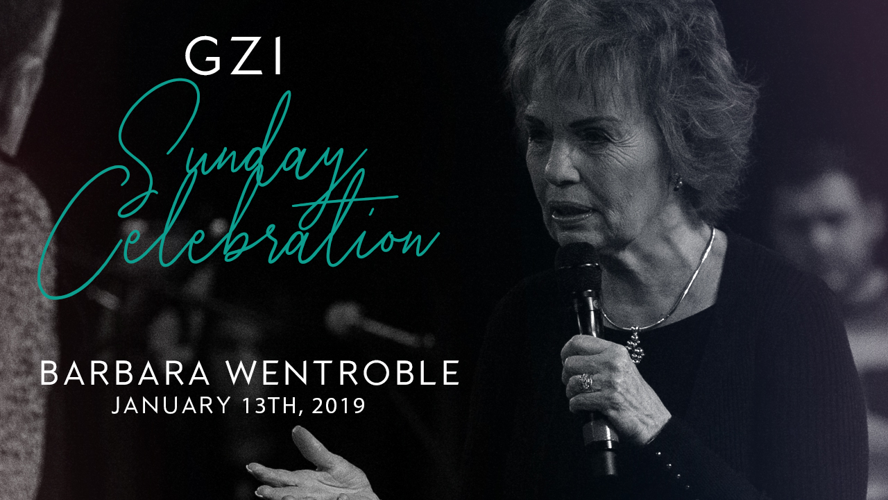 Celebration Service (01/13) - Barbara Wentroble: Year to Manifest Glory!
