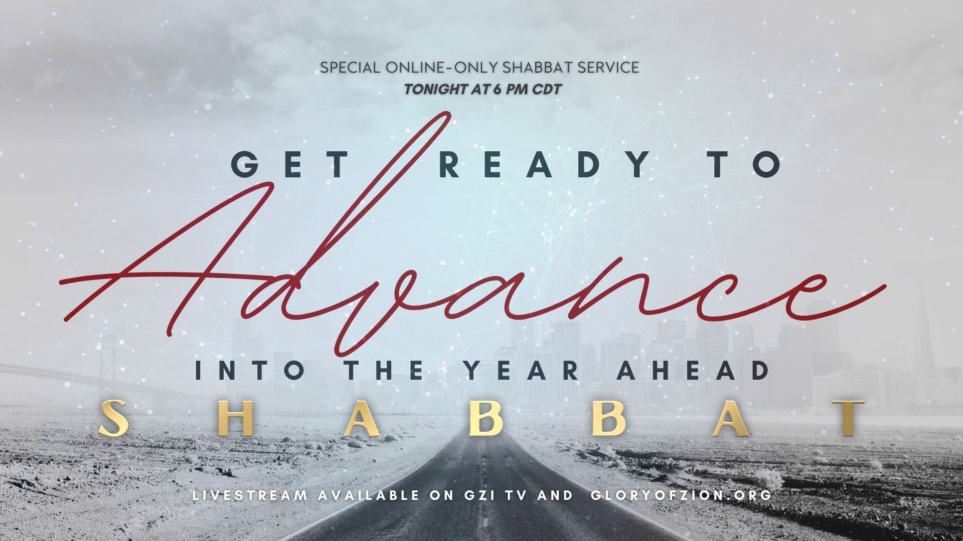 Shabbat: Get Ready to Advance In The Year Ahead (9/17)