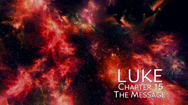 The Book of Luke - Chapter 15