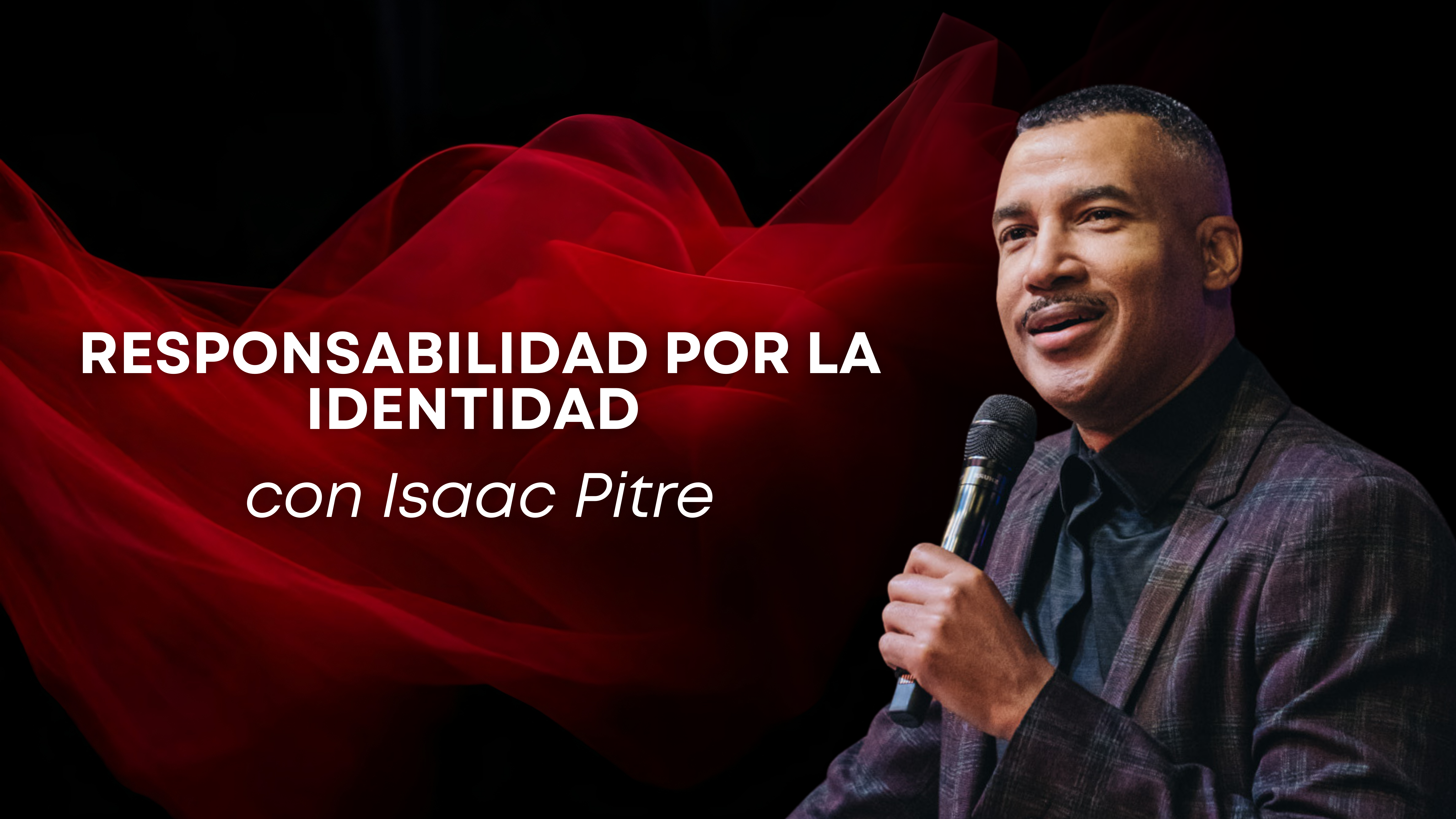Responsabilidad por la Identidad con Isaac Pitre (03/12/26)