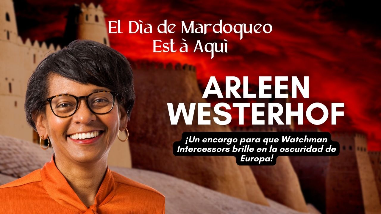El Día de Mardoqueo está Aquí: Arleen Westerhof (03/03)