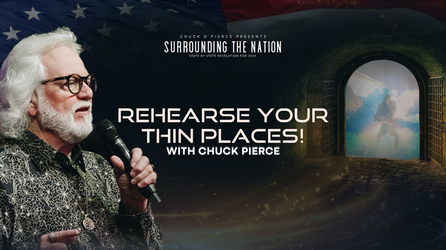 Rehearse Your Thin Places with Chuck Pierce (02/19) 7pm