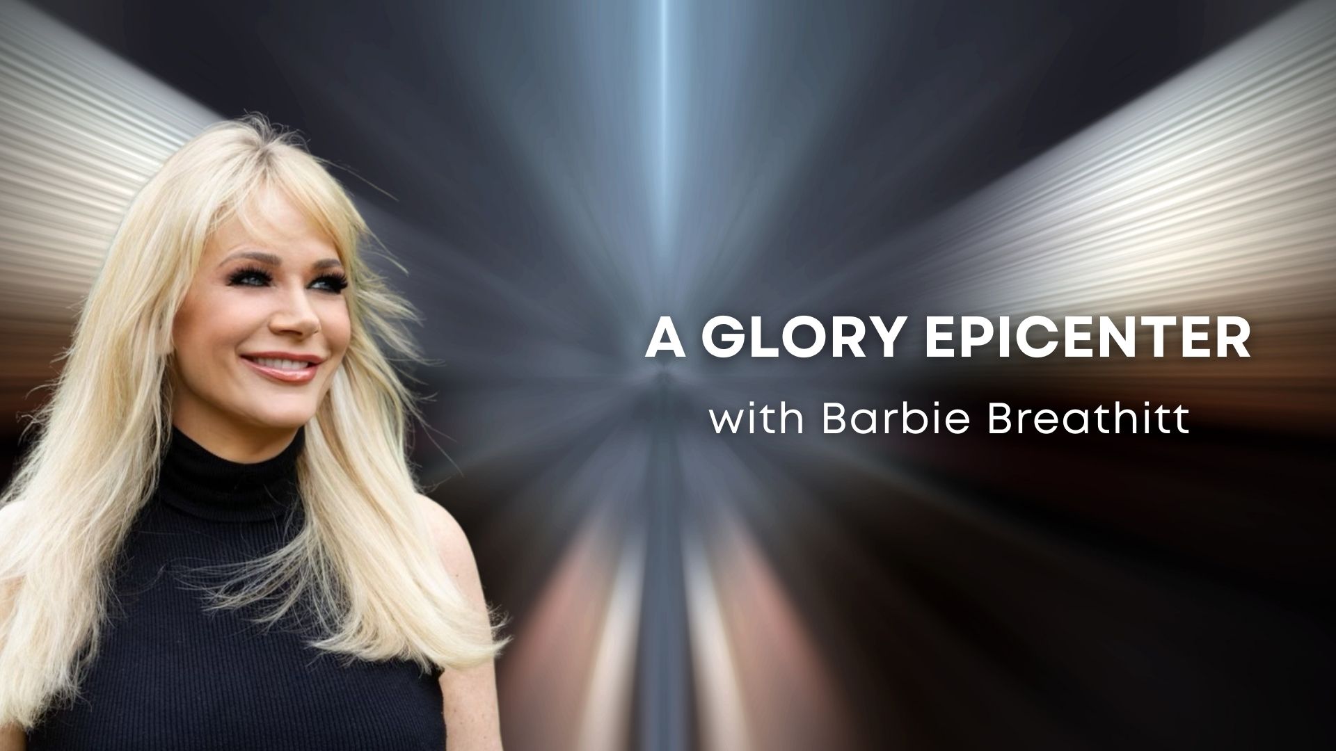 A Glory Epicenter with Barbie Breathitt (12/16/25)