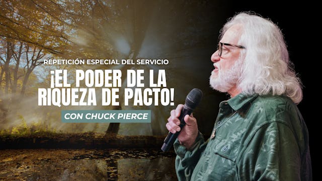¡El poder de la Riqueza de Pacto! con...