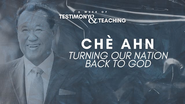 Ché Ahn - Turning Our Nation Back to God