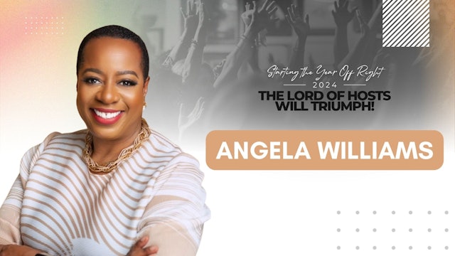 Starting the Year Off Right 2024 - Angela Williams
