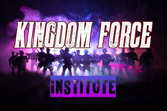 Kingdom Force Institute