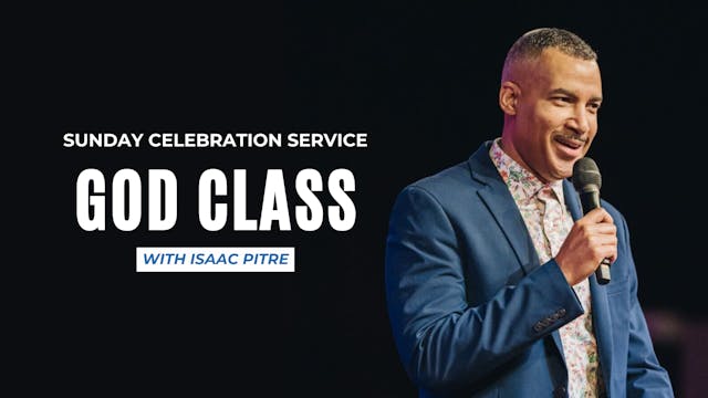 Sunday Celebration Service with Isaac...