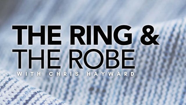 The Ring and The Robe with Chris Hayw...