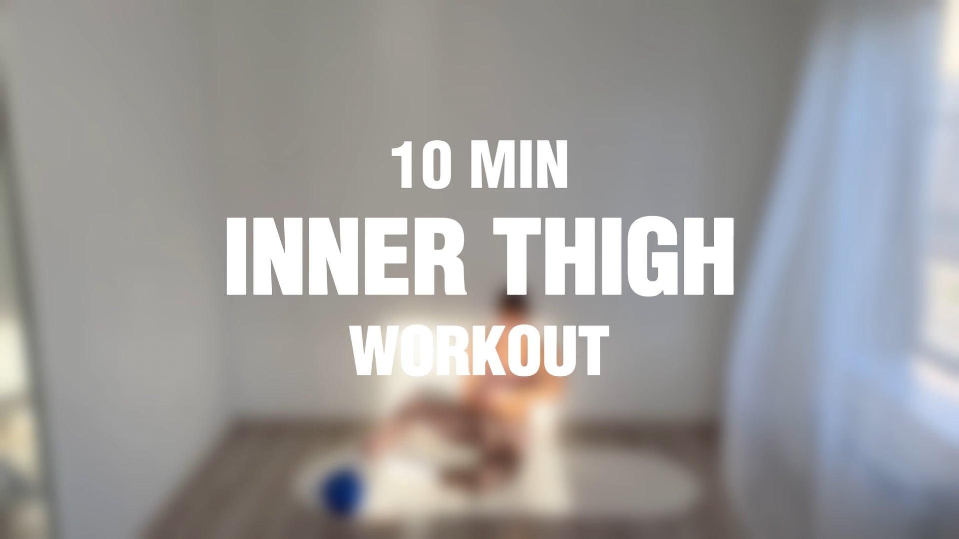 10 MINUTES INNER THIGH WORKOUT