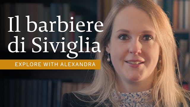 Il barbiere di Siviglia: explore with...