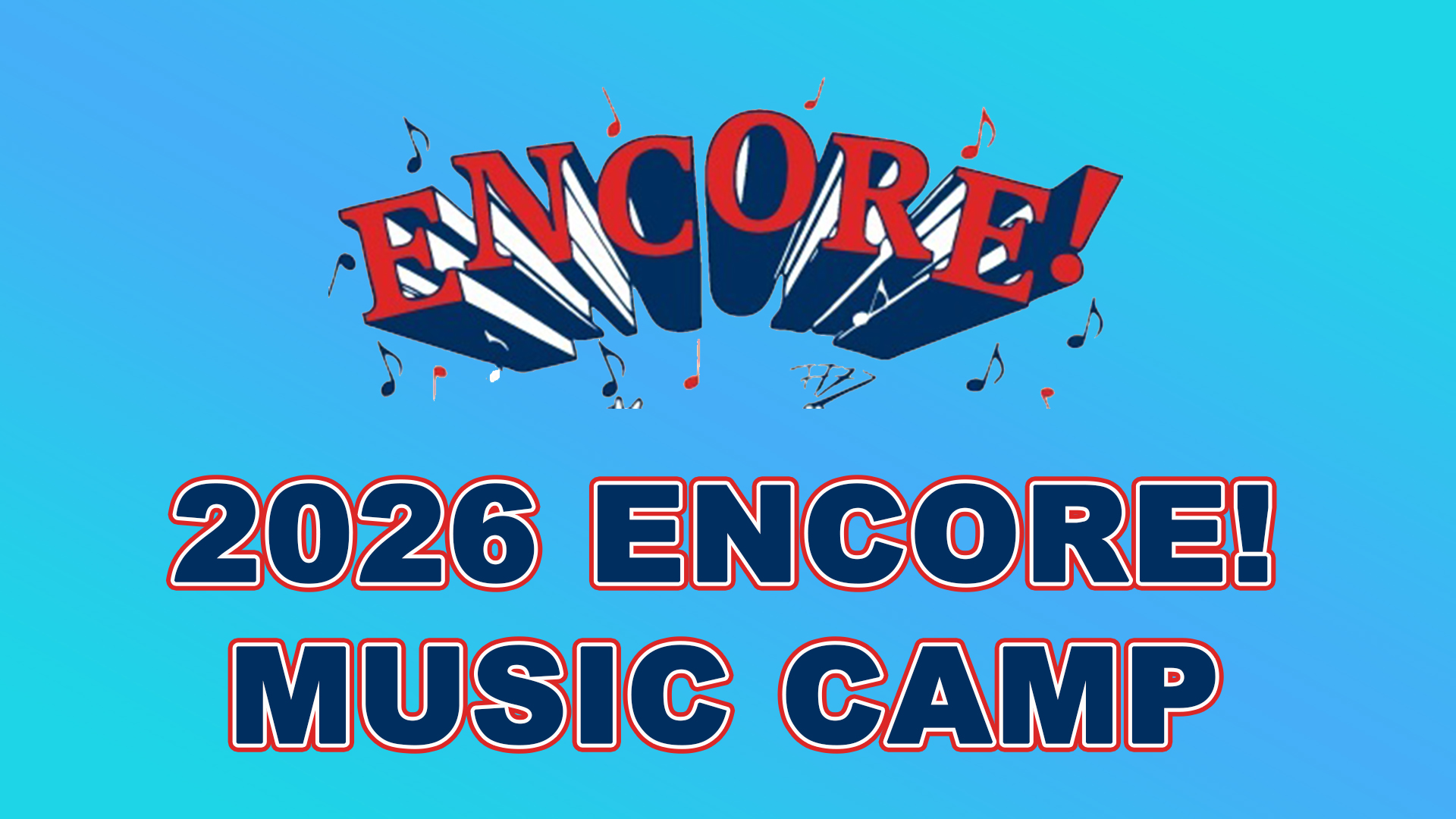 2026 Encore! Music Camps
