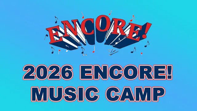 2026 Encore! Music Camps