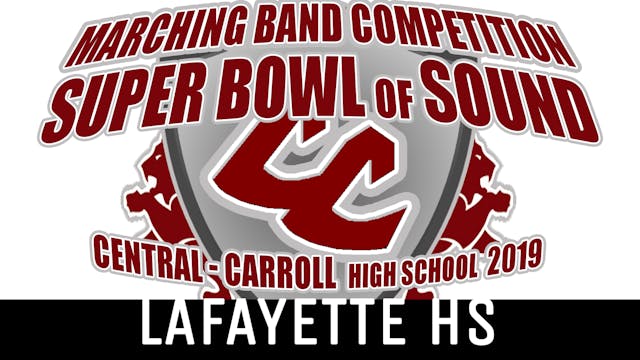 Lafayette HS - 2019 Super Bowl of Sound