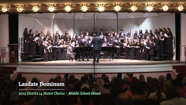 Middle Mixed Chorus - 2019 District 14 Honor Chorus