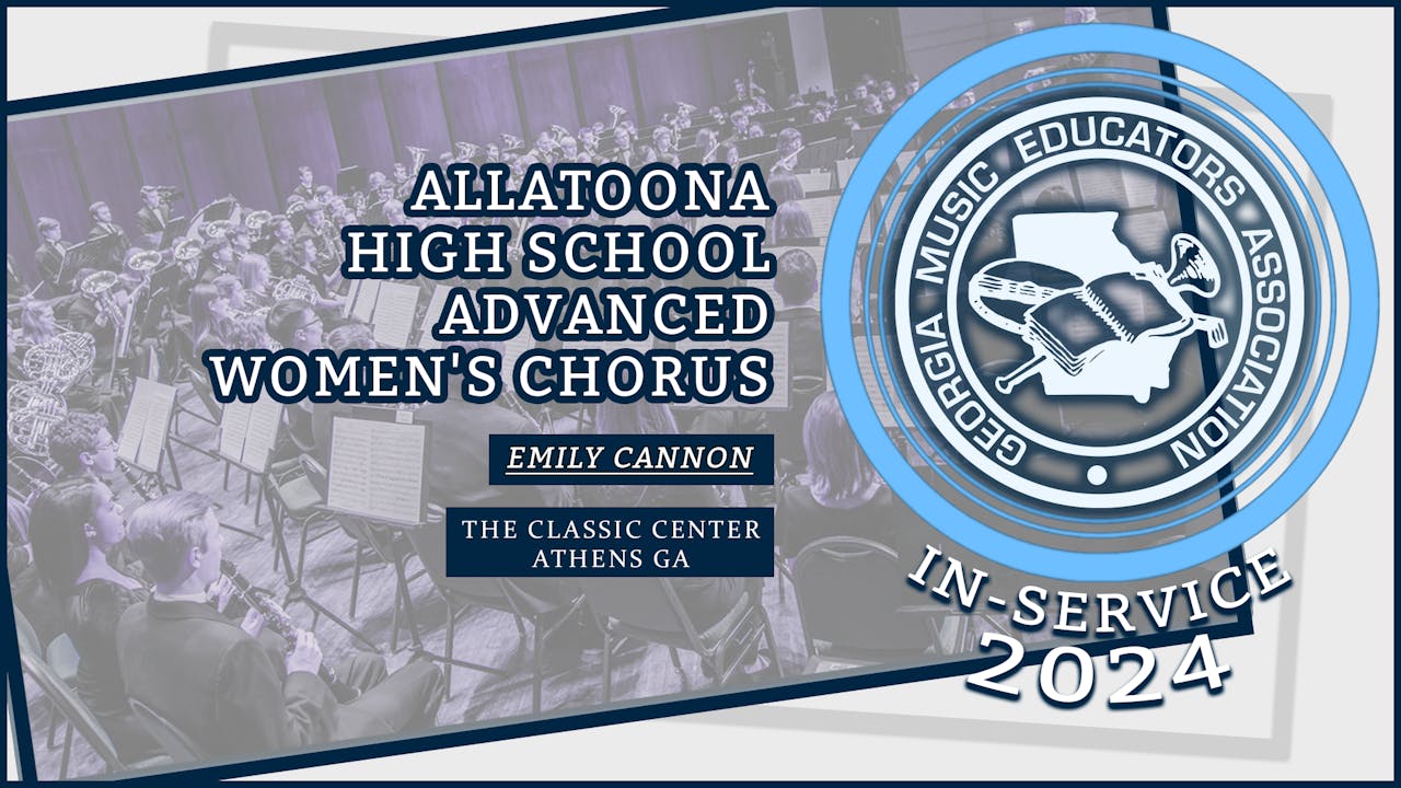 Allatoona High School Advanced Women's Chorus