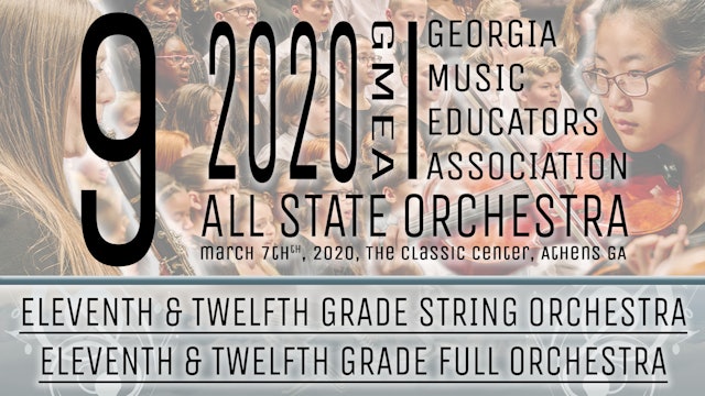 Audio - Group 9 - 11th 12th Grade Orchestras - 2020 GMEA All State Orchestras