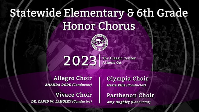 2023 Statewide Elementary & 6th Grade Choirs