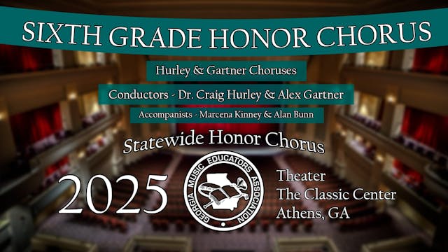2025 Statewide Sixth Grade Honor Chorus