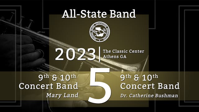 2023 All State Band Group 5: 9/10 Concert Bands