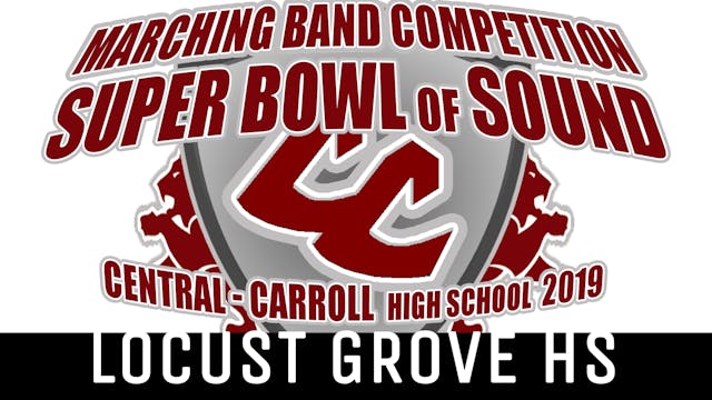 Locust Grove HS - 2019 Super Bowl of Sound