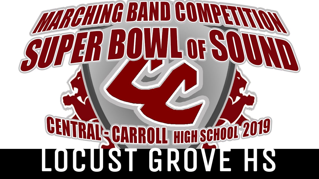 Locust Grove HS - 2019 Super Bowl of Sound