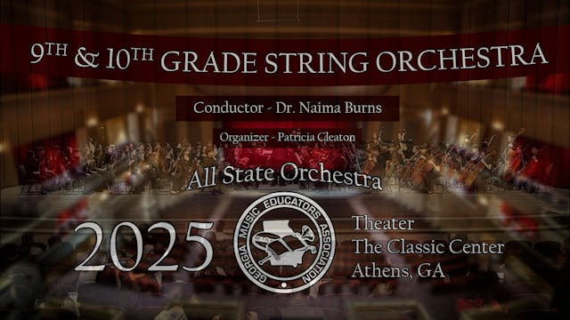 2025 All State 9 10 String Orchestra Dr. Naima Burns